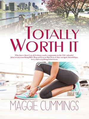 cover image of Totally Worth It